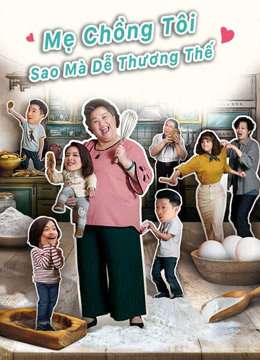 Thumber Mẹ Chồng Tôi Sao Mà Dễ Thương Thế