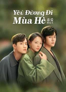Thumber Yêu Đương Đi Mùa Hè (Hạ Thiên Khi Yêu)