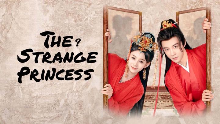 poster Công Chúa Điện Hạ Thật Kỳ Lạ The Strange Princess