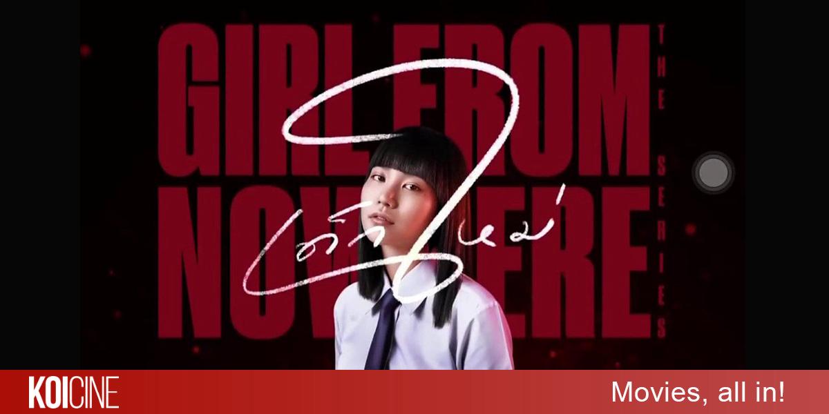 poster Cô Gái Đến Từ Hư Vô (Phần 2) Girl From Nowhere (Season 2)