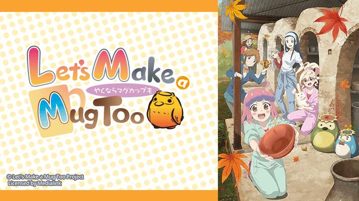 poster Cùng Làm Gốm Nào - Phần 2 Yakunara Mug Cup mo S2, Let's Make a Mug Too S2