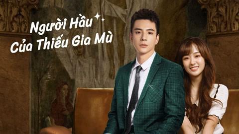 poster Người Hầu Của Thiếu Gia Mù Romance with Blind Master