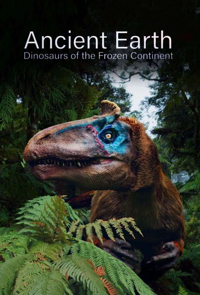 Thumber Ancient Earth: Dinosaurs of the Frozen Continent