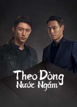 Thumber Theo Dòng Nước Ngầm