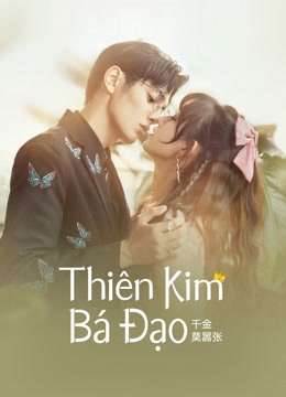 Thumber Thiên Kim Bá Đạo