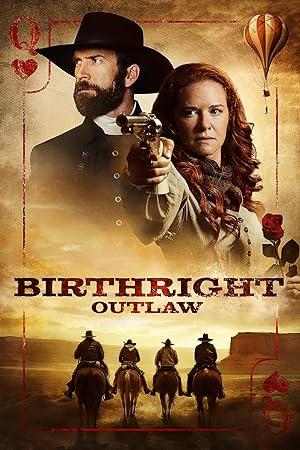 Kẻ Ngoài Vòng Pháp Luật - Birthright Outlaw (2023)