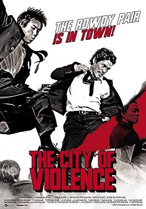 Thành Phố Bạo Lực - The City of Violence (2006)