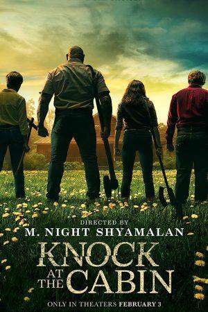 Tiếng Gõ Ở Căn Nhà Gỗ - Knock at the Cabin (2023)