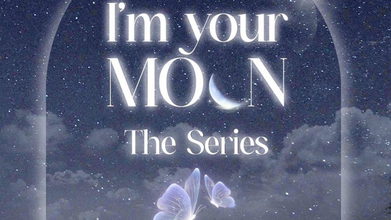 poster I'm Your Moon I'm Your Moon